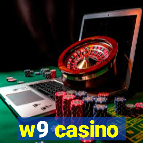 w9 casino